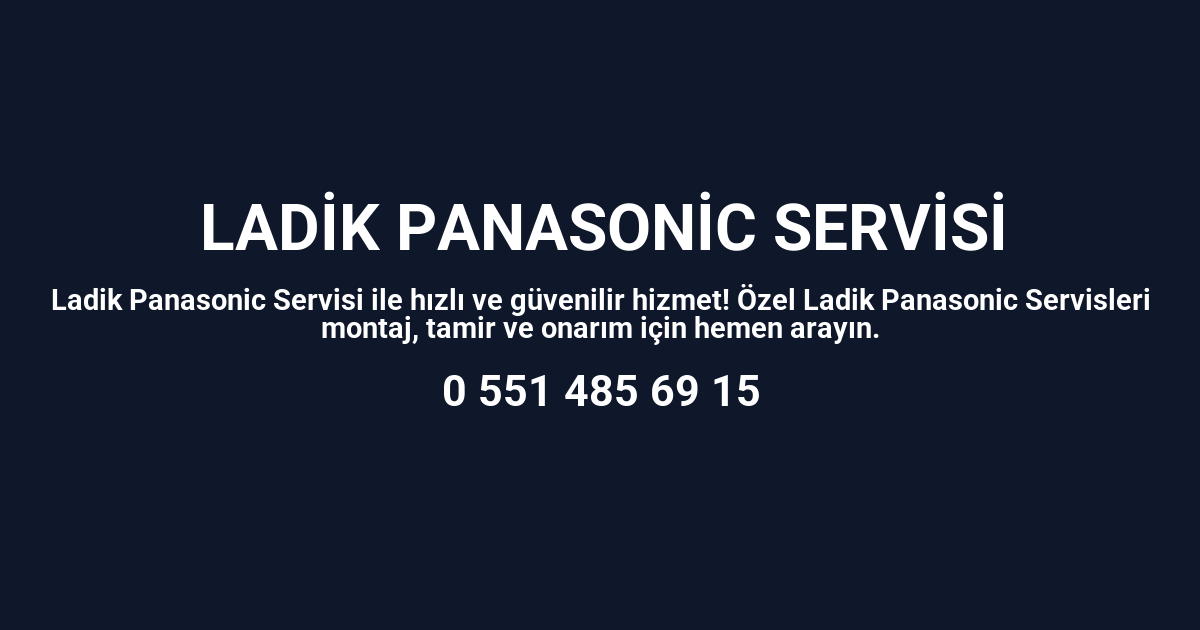 Ladik Panasonic Servisi